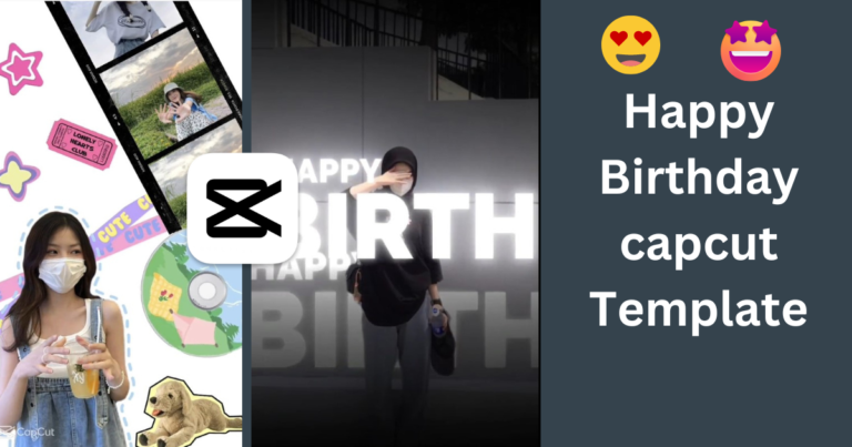 Happy Birthday capcut Template